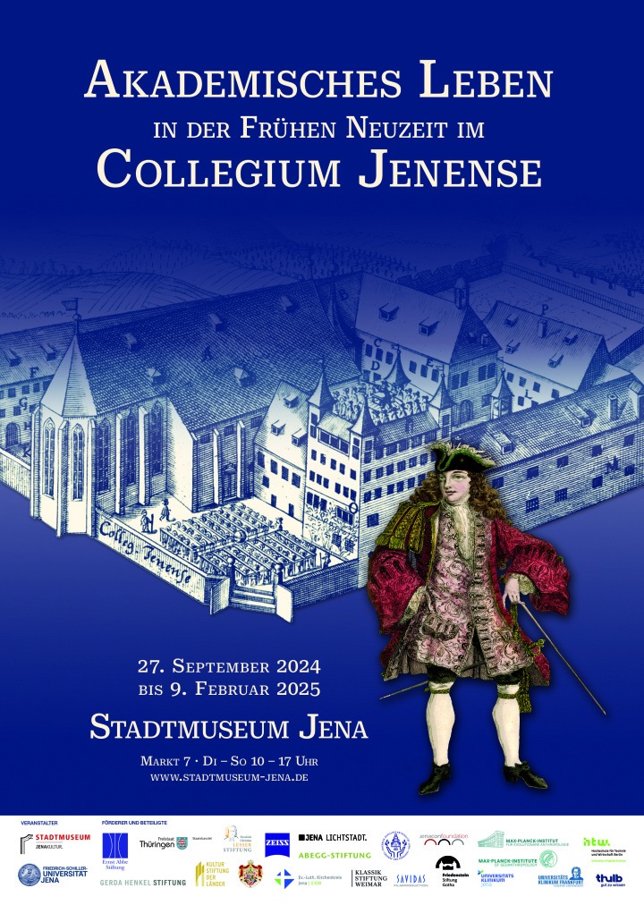 Akademisches Leben in der Frühen Neuzeit im Collegium Jenense / 27. September 2024 – 9. Februar 2025 / Stadtmuseum Jena